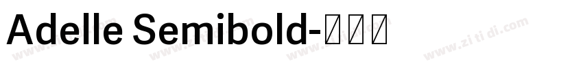 Adelle Semibold字体转换
